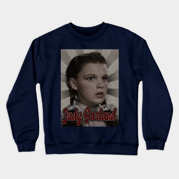 Judy Garland Classic Crewneck Sweatshirt by StickMen